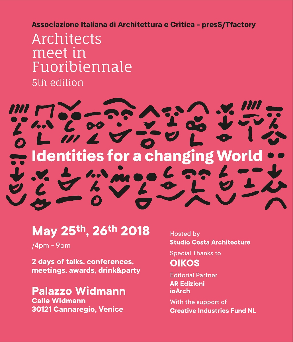 Architects meet in Fuoribiennale. Identities for a changing World